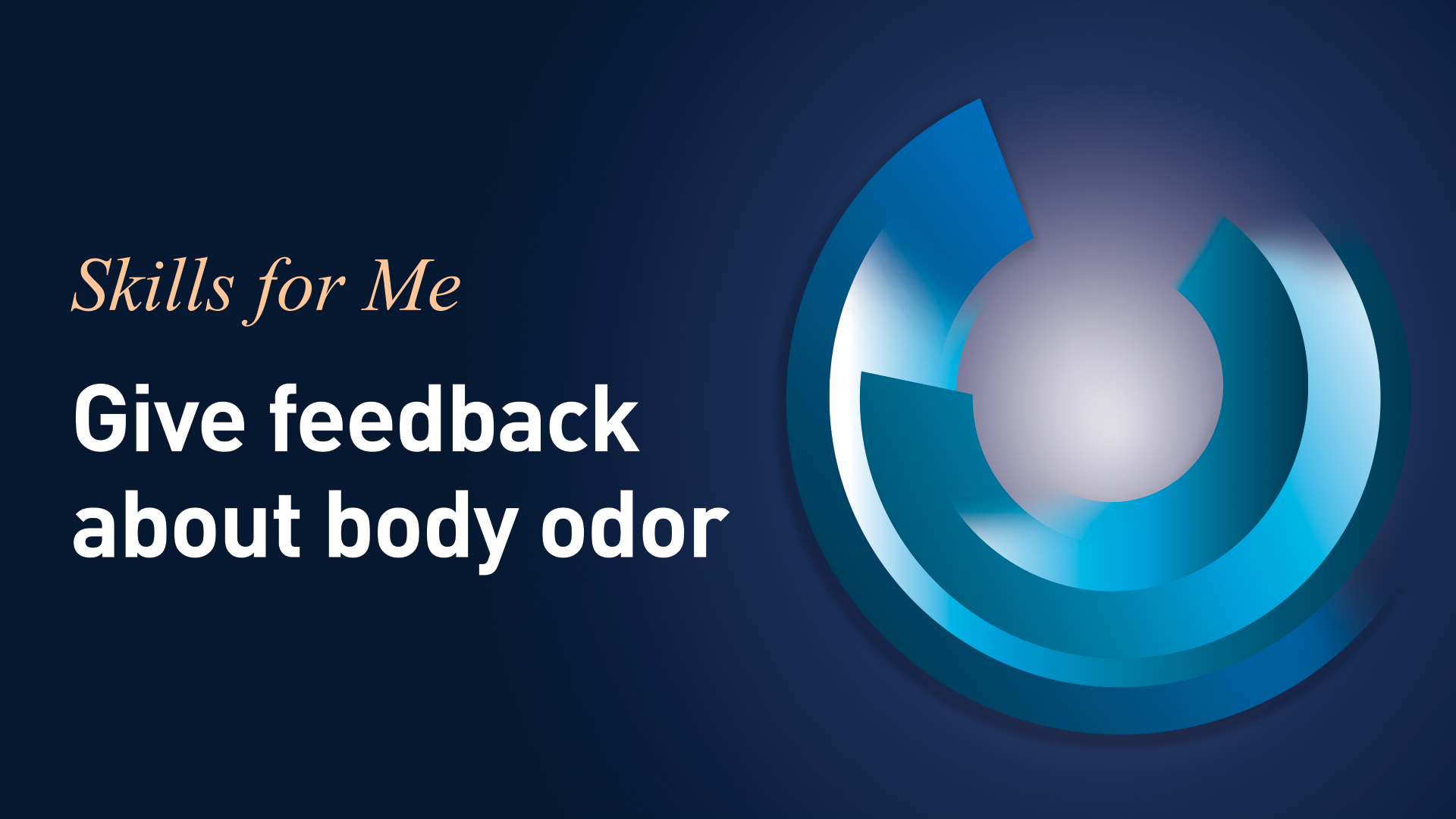 Give Feedback About Body Odor