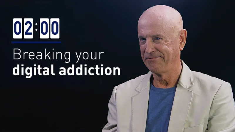 Breaking your Digital Addiction